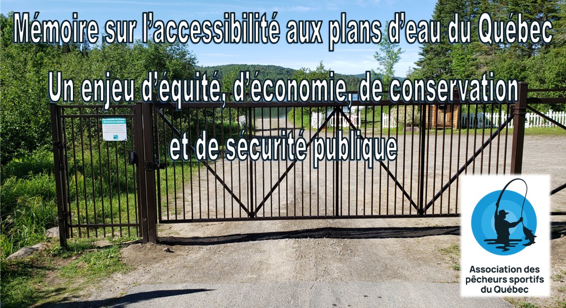 Mémoire sur l’accessibilité aux plans d’eau du Québec Un enjeu d’équité, d’économie, de conservation et de sécurité publique
